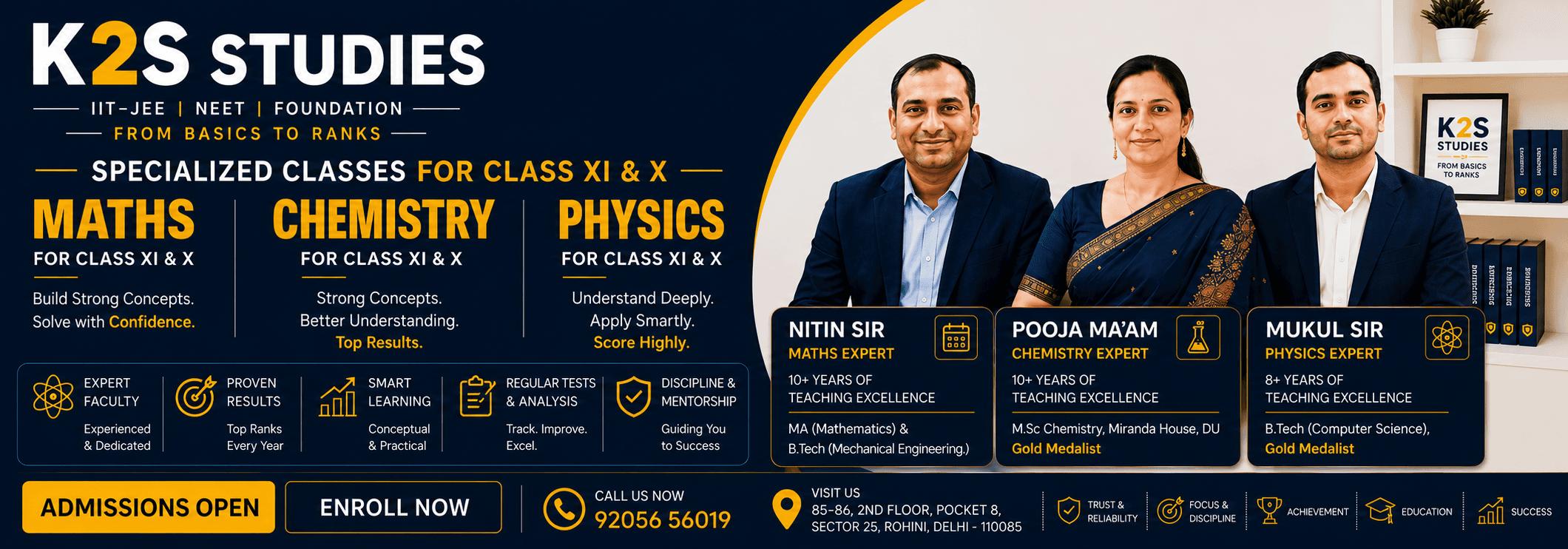 K2S specialised Class XI & X Maths, Chemistry and Physics classes — admissions open